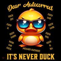 Dear Autocorrect Duckling It Is Never Duck Adult Humor Coffee Mug thumb 5
