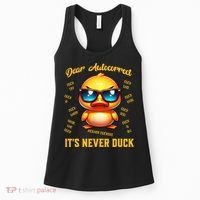 Dear Autocorrect Duckling It Is Never Duck Adult Humor Women's Tank Top thumb 0
