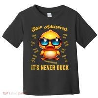 Dear Autocorrect Duckling It Is Never Duck Adult Humor Toddler T-Shirt thumb 0