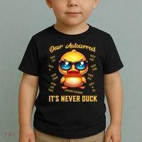 Dear Autocorrect Duckling It Is Never Duck Adult Humor Toddler T-Shirt thumb 2