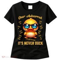 Dear Autocorrect Duckling It Is Never Duck Adult Humor Women's T-Shirt thumb 0