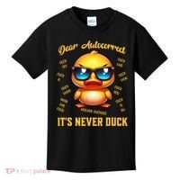 Dear Autocorrect Duckling It Is Never Duck Adult Humor Kids T-Shirt thumb 0