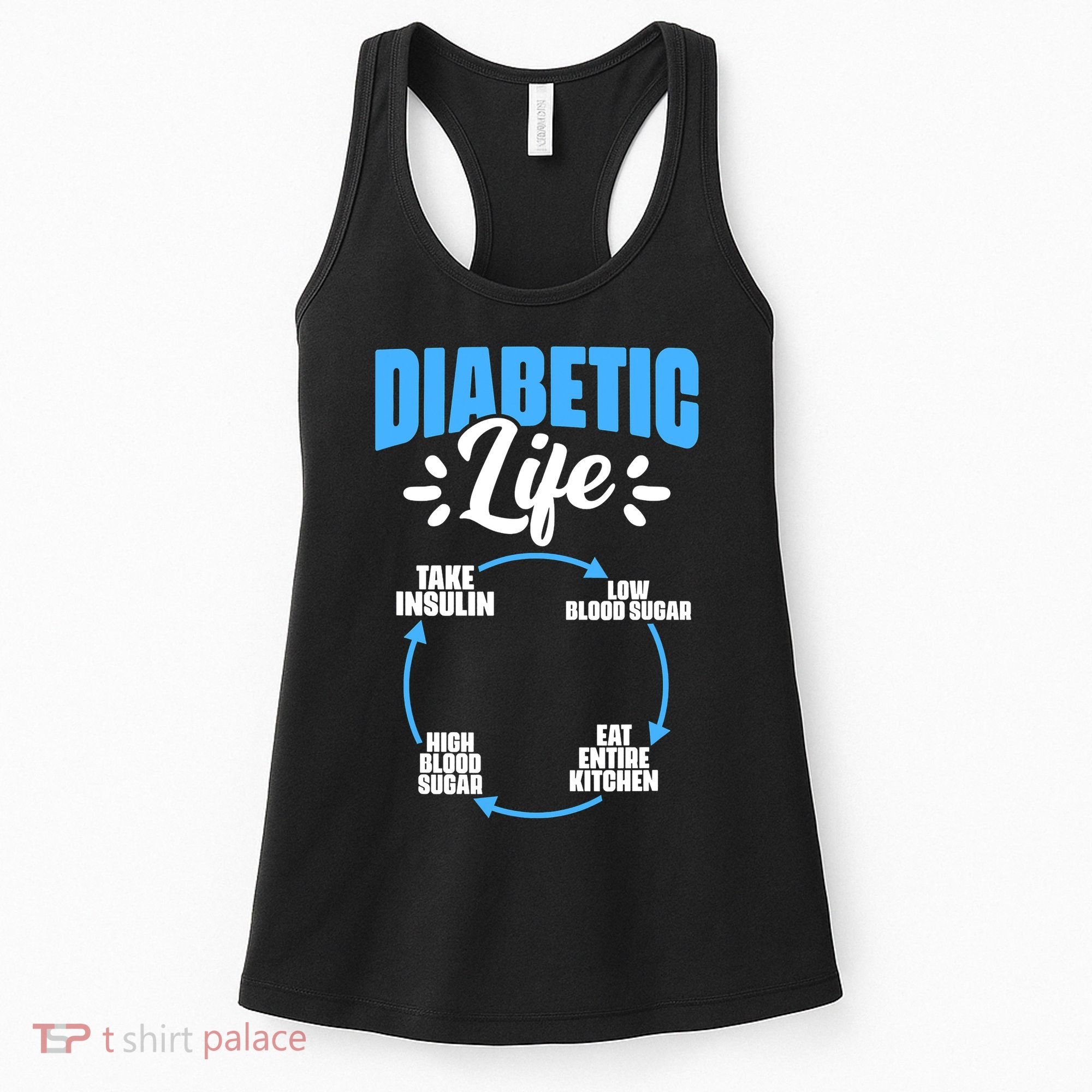 Diabetes Awareness Diabetic Life Diabetes Warrior Women's Tank Top