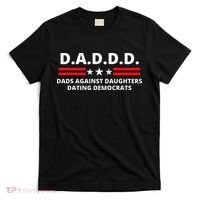 Dads Against Daughters Dating Democrats Republican Dad Humor T-Shirt thumb 0