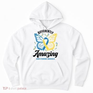 Differently Amazing Down Syndrome Awareness Butterfly Ribbon Hoodie