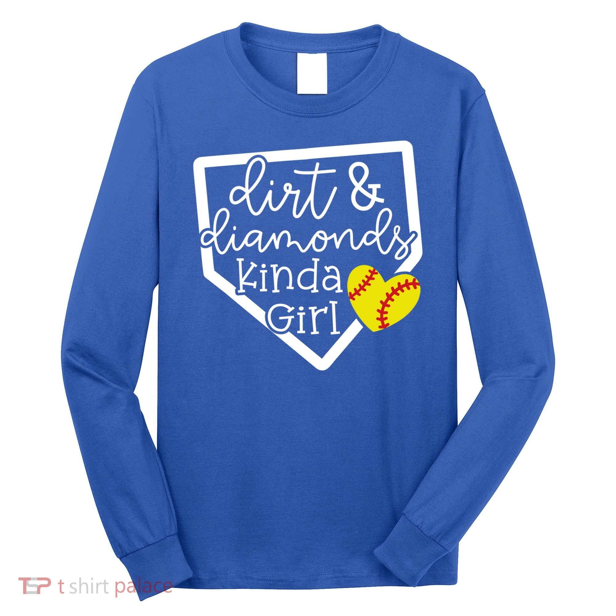 Dirt And Diamonds Kinda Girl Baseball Softball Mom Meaningful Gift Long Sleeve Shirt