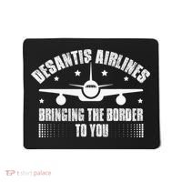 Desantis Airlines Distress Flag Bringing The Border To You Mousepad thumb 0