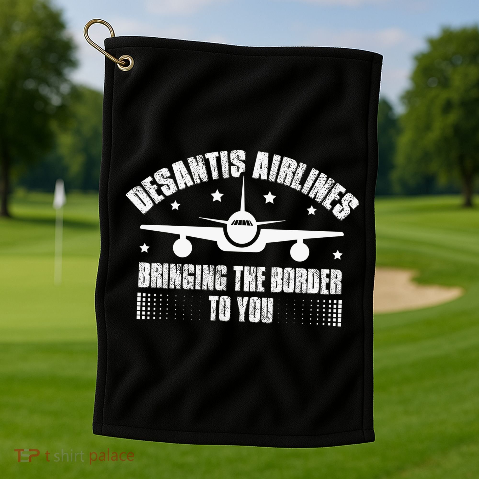 Desantis Airlines Distress Flag Bringing The Border To You Golf Towel
