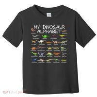 Dinosaur Alphabet Dino Abc For Women Dinosaur Toddler T-Shirt thumb 0