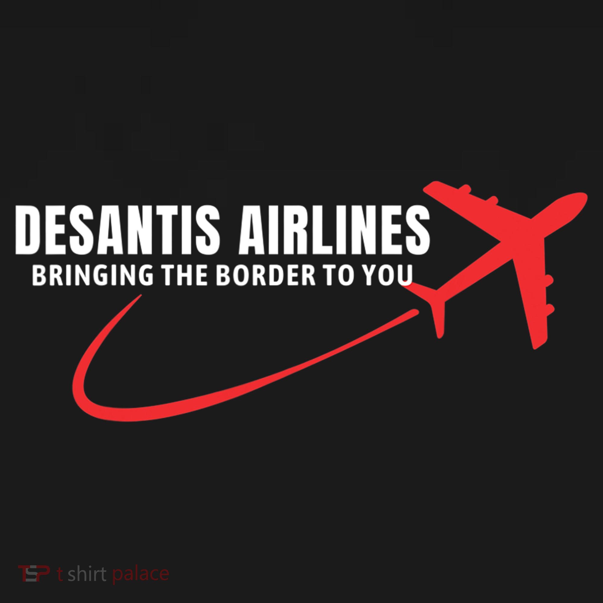Desantis Airlines DeSantis Airlines Funny Political Trending T-Shirt