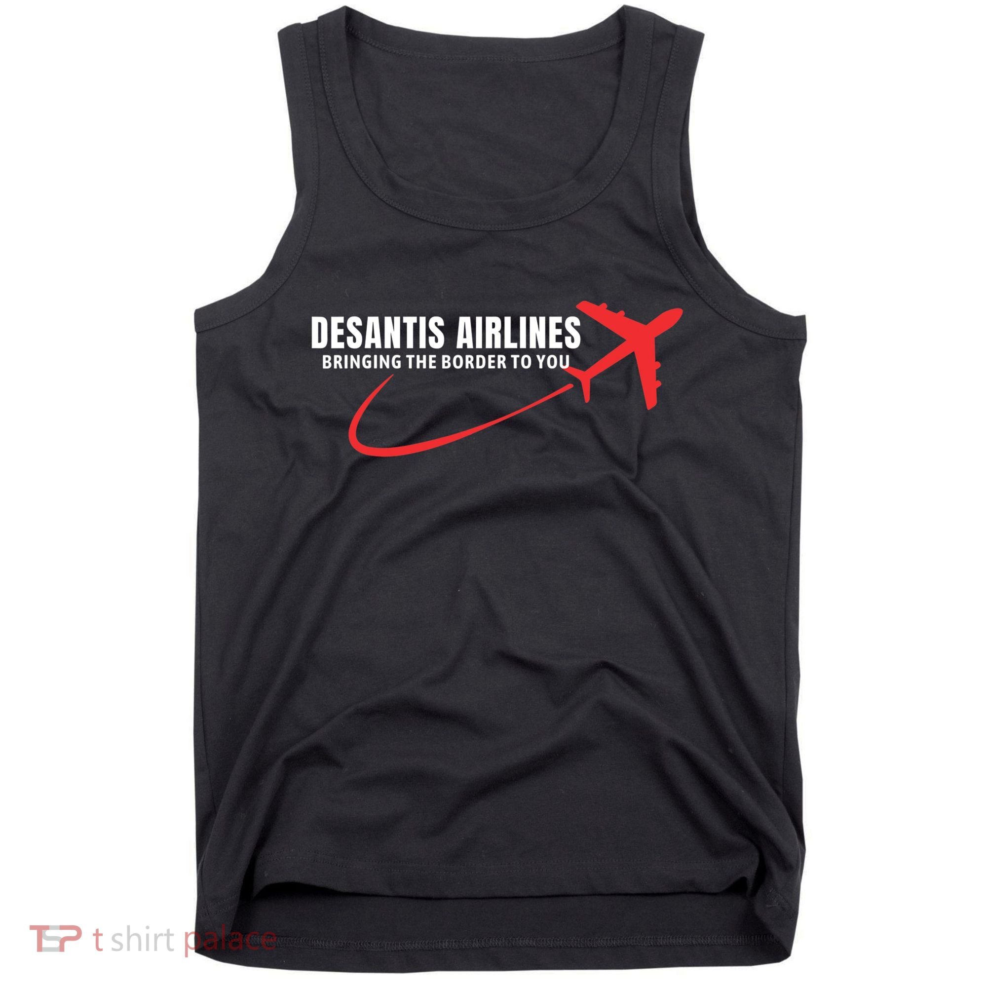Desantis Airlines DeSantis Airlines Funny Political Trending Tank Top
