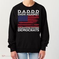 Dads Against Daughters Dating Democrats Women's Sweatshirt thumb 0