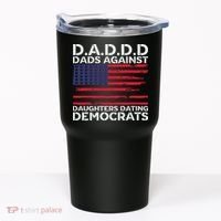 Dads Against Daughters Dating Democrats Tumbler thumb 0