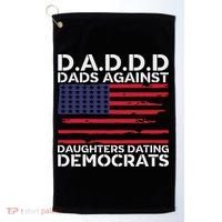 Dads Against Daughters Dating Democrats Golf Towel thumb 0