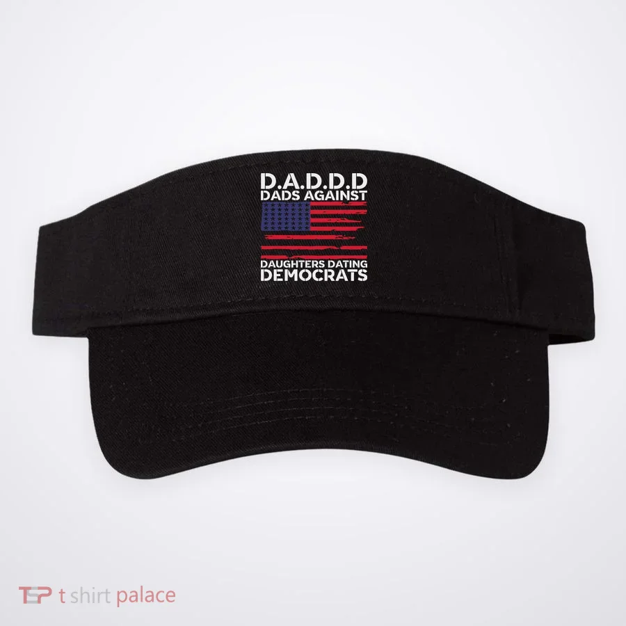 Dads Against Daughters Dating Democrats Visor