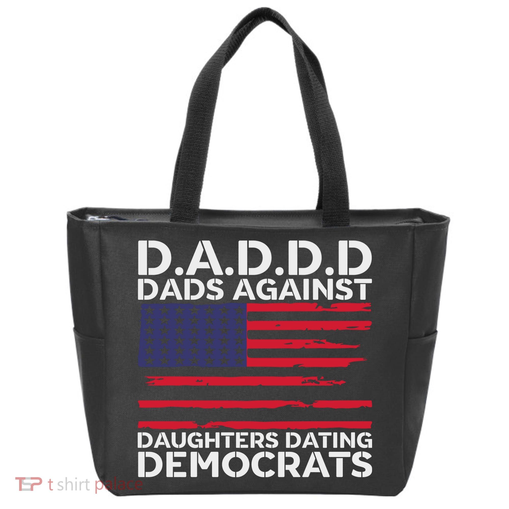 Dads Against Daughters Dating Democrats Tote Bag