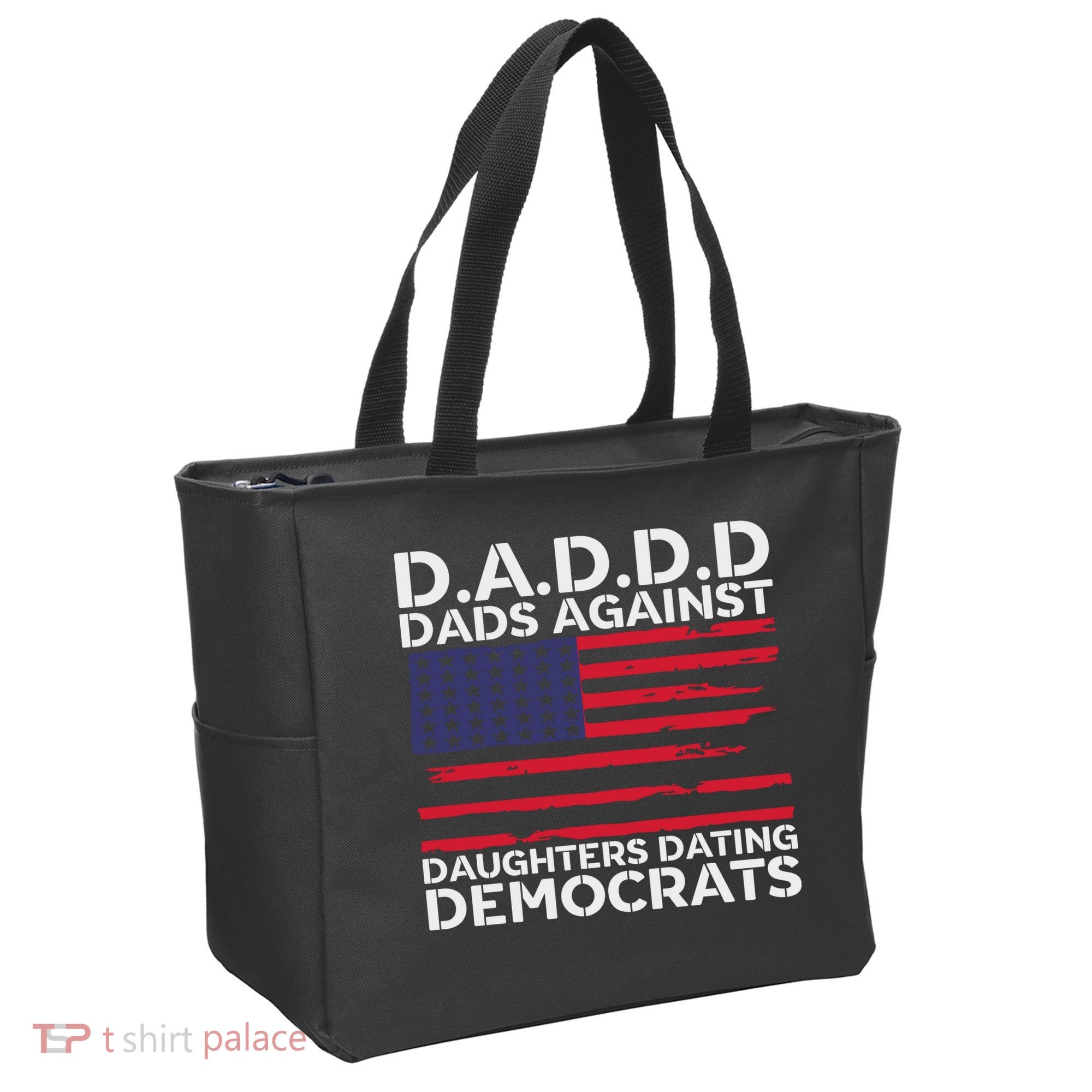 Dads Against Daughters Dating Democrats Tote Bag