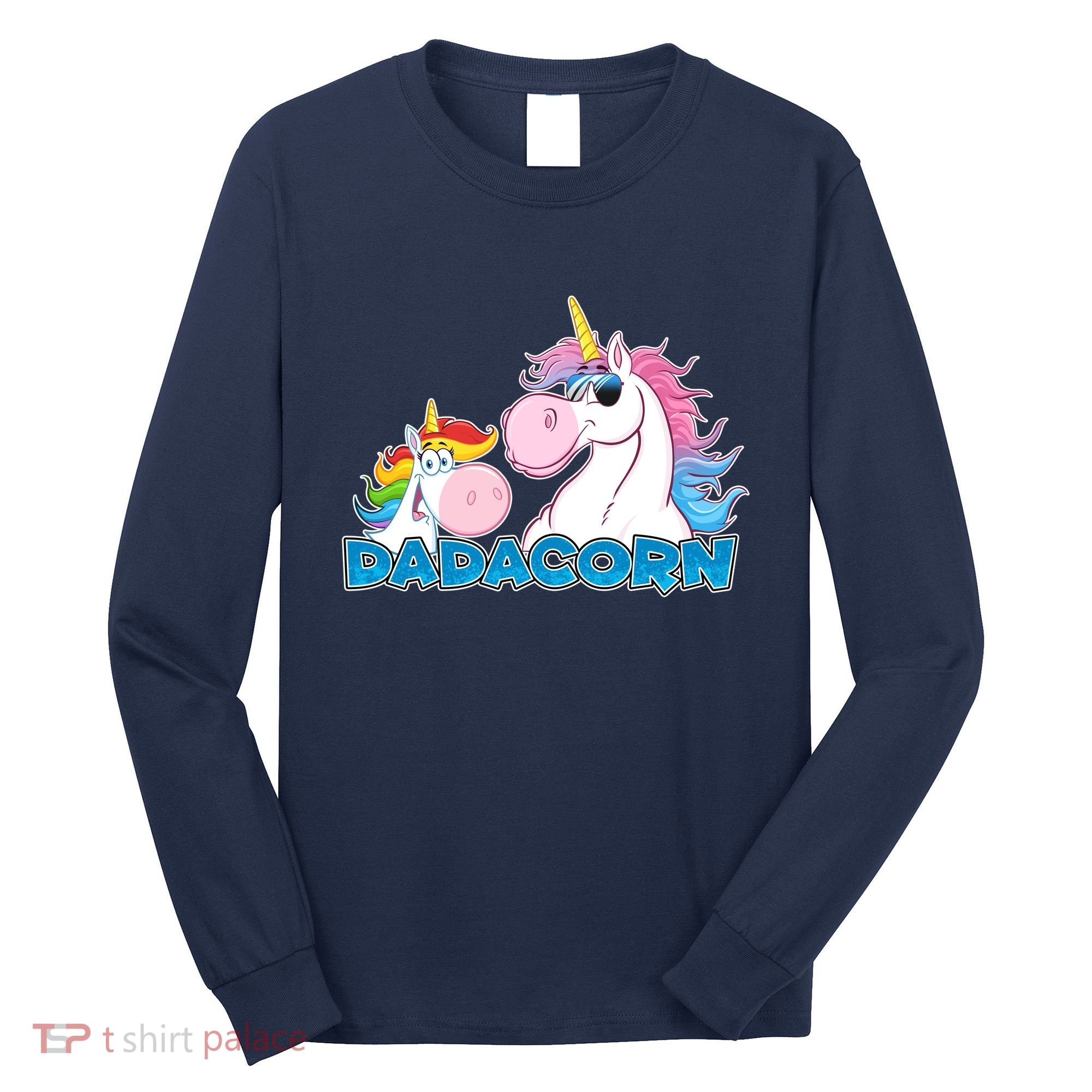 Dadacorn Dad Unicorn Long Sleeve Shirt