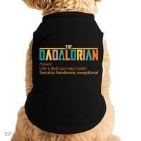 Dadalorian Definition Like A Dad But Way Cooler Doggie Tank thumb 0