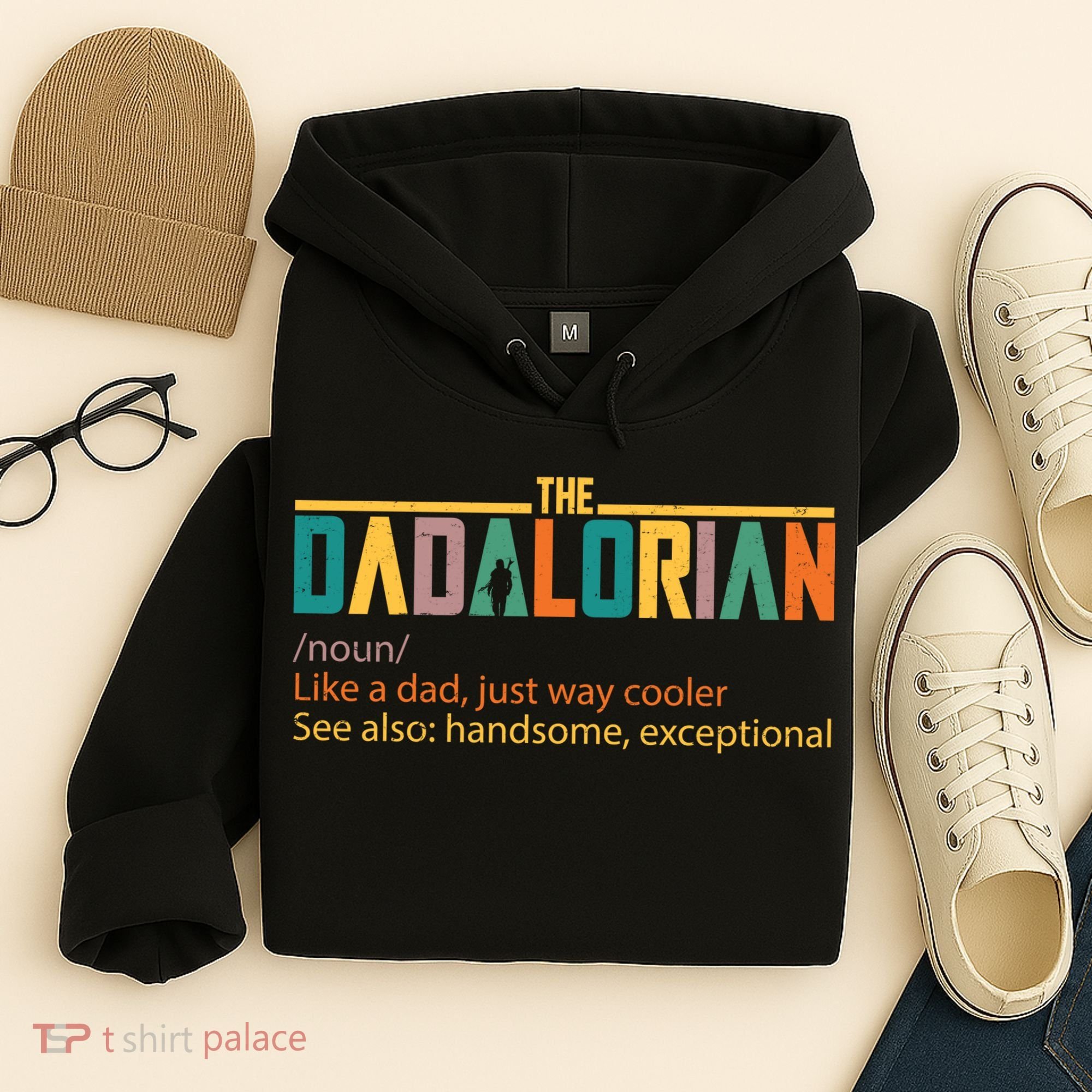Dadalorian Definition Like A Dad But Way Cooler Hoodie