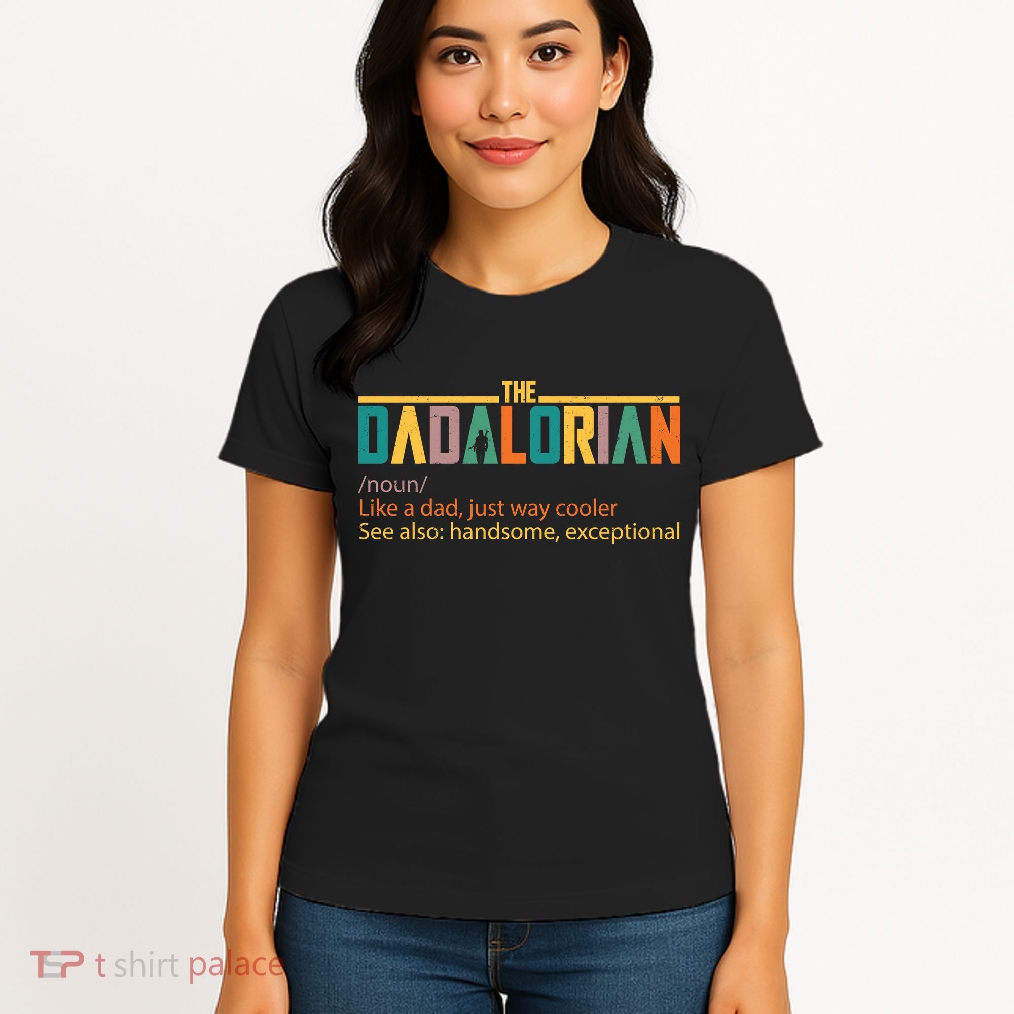 Dadalorian Definition Like A Dad But Way Cooler Women's T-Shirt
