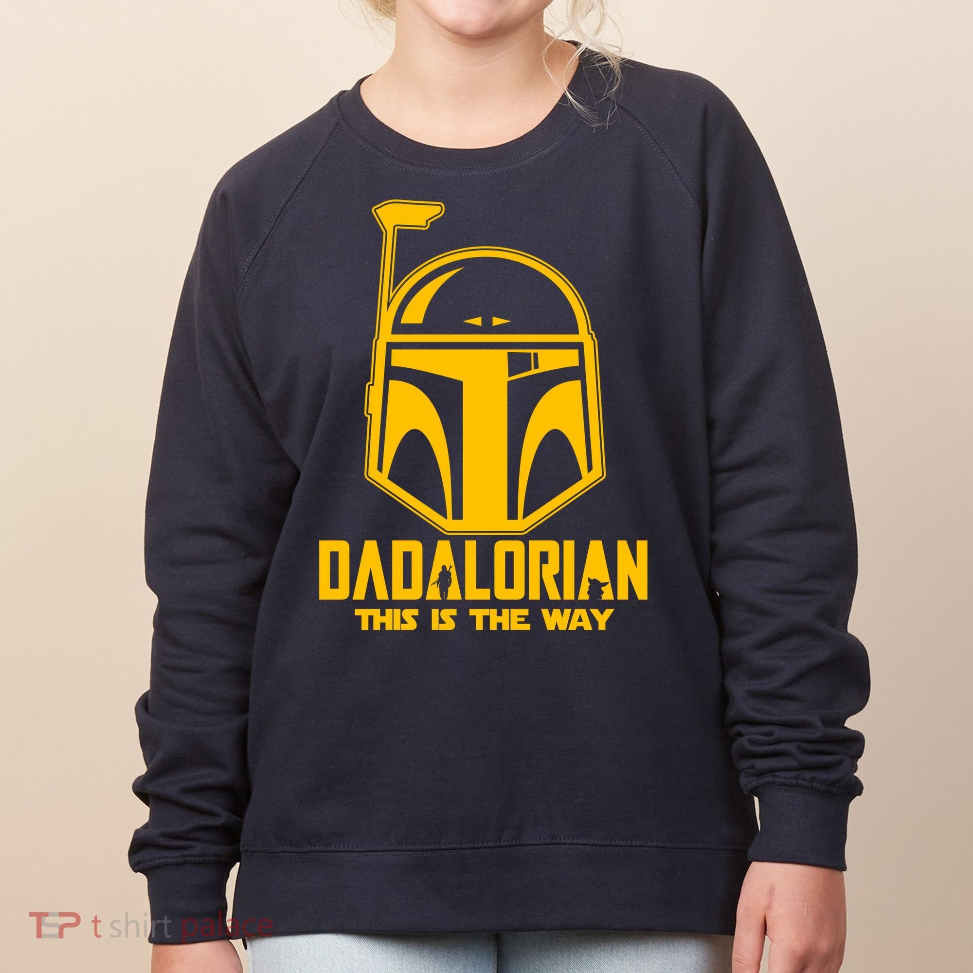 Dadalorian This Is A Way Women's Sweatshirt