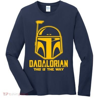 Dadalorian This Is A Way Women's Long Sleeve Shirt