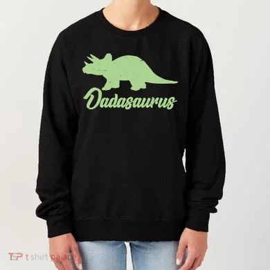 Dadasaurus Women's Sweatshirt