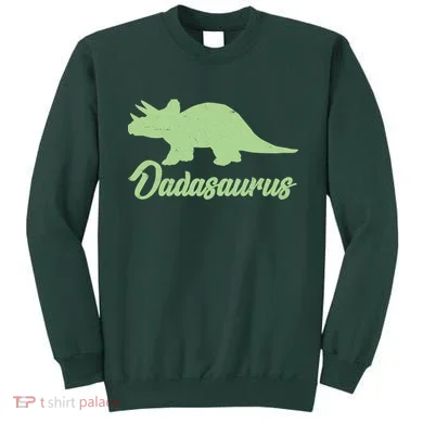 Dadasaurus Sweatshirt