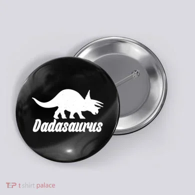 Dadasaurus Dinosaur Father's Day Button