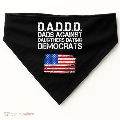 DADDD Dads Against Daughters Dating Democrats USA-Made Doggie Bandana