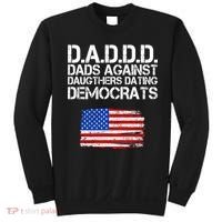 DADDD Dads Against Daughters Dating Democrats Sweatshirt thumb 0