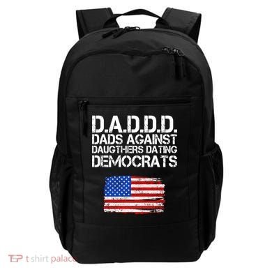 DADDD Dads Against Daughters Dating Democrats Backpack