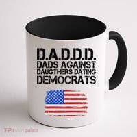 DADDD Dads Against Daughters Dating Democrats Coffee Mug thumb 1
