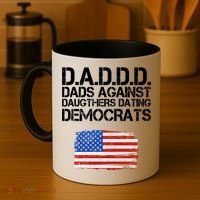 DADDD Dads Against Daughters Dating Democrats Coffee Mug thumb 4