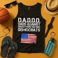 DADDD Dads Against Daughters Dating Democrats Tank Top thumb 4