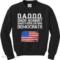 DADDD Dads Against Daughters Dating Democrats Kids Sweatshirt thumb 0