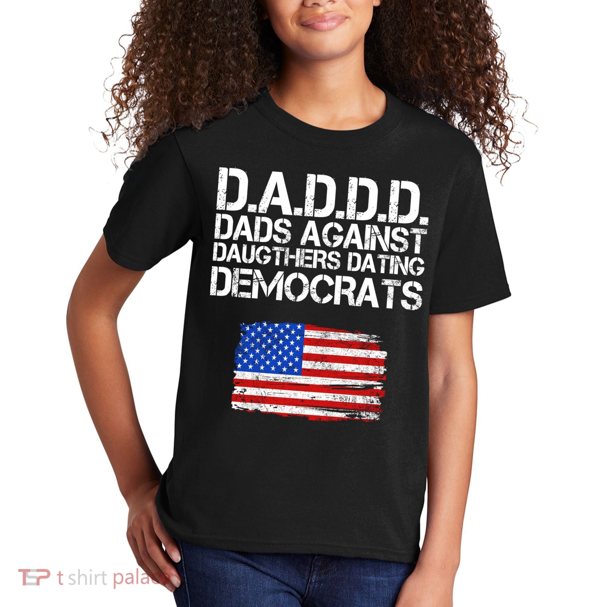 DADDD Dads Against Daughters Dating Democrats Kids T-Shirt