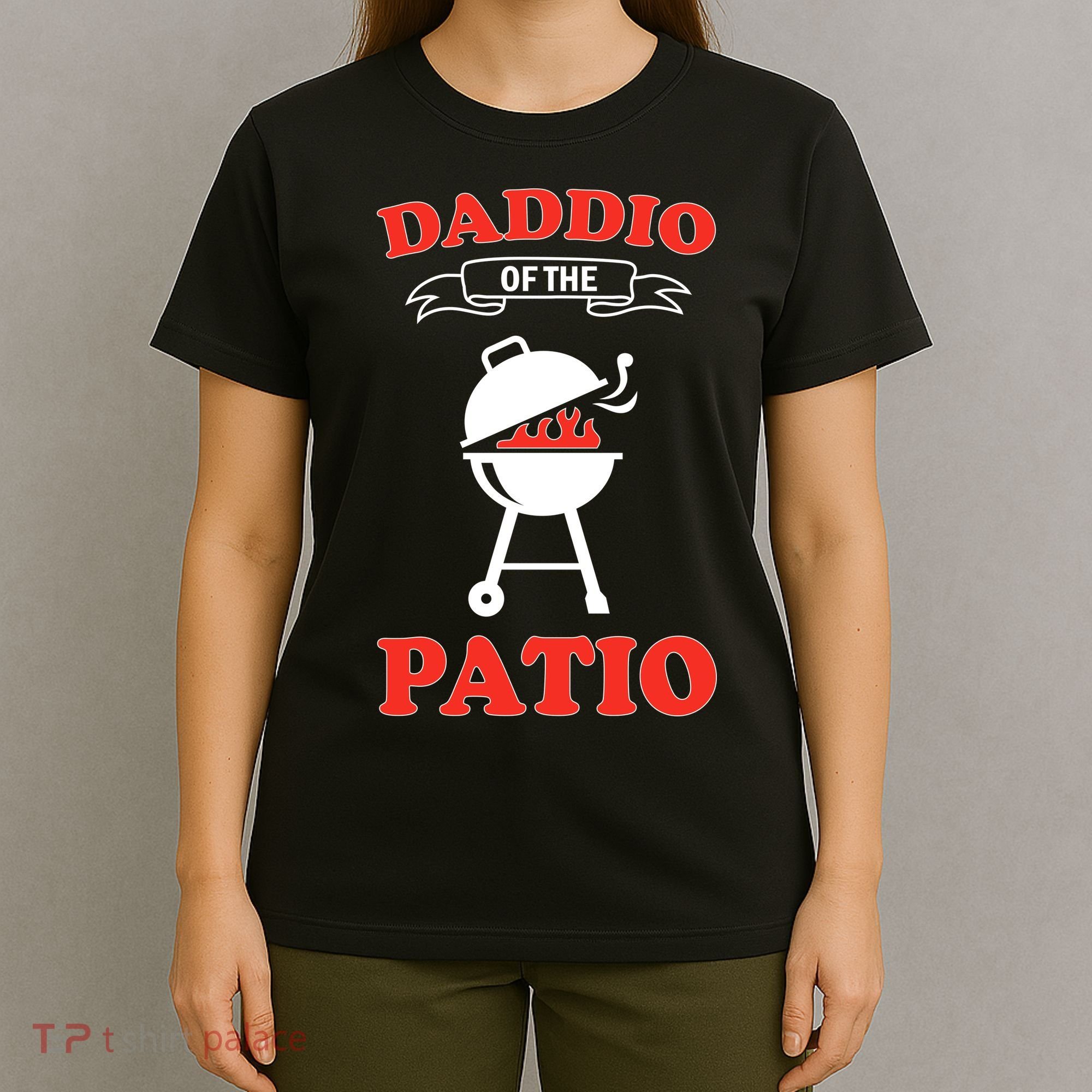 Daddio Of The Patio  T-Shirt