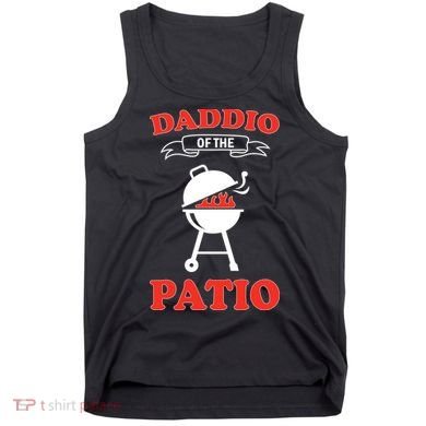 Daddio Of The Patio  Tank Top