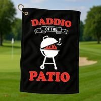 Daddio Of The Patio  Golf Towel thumb 1