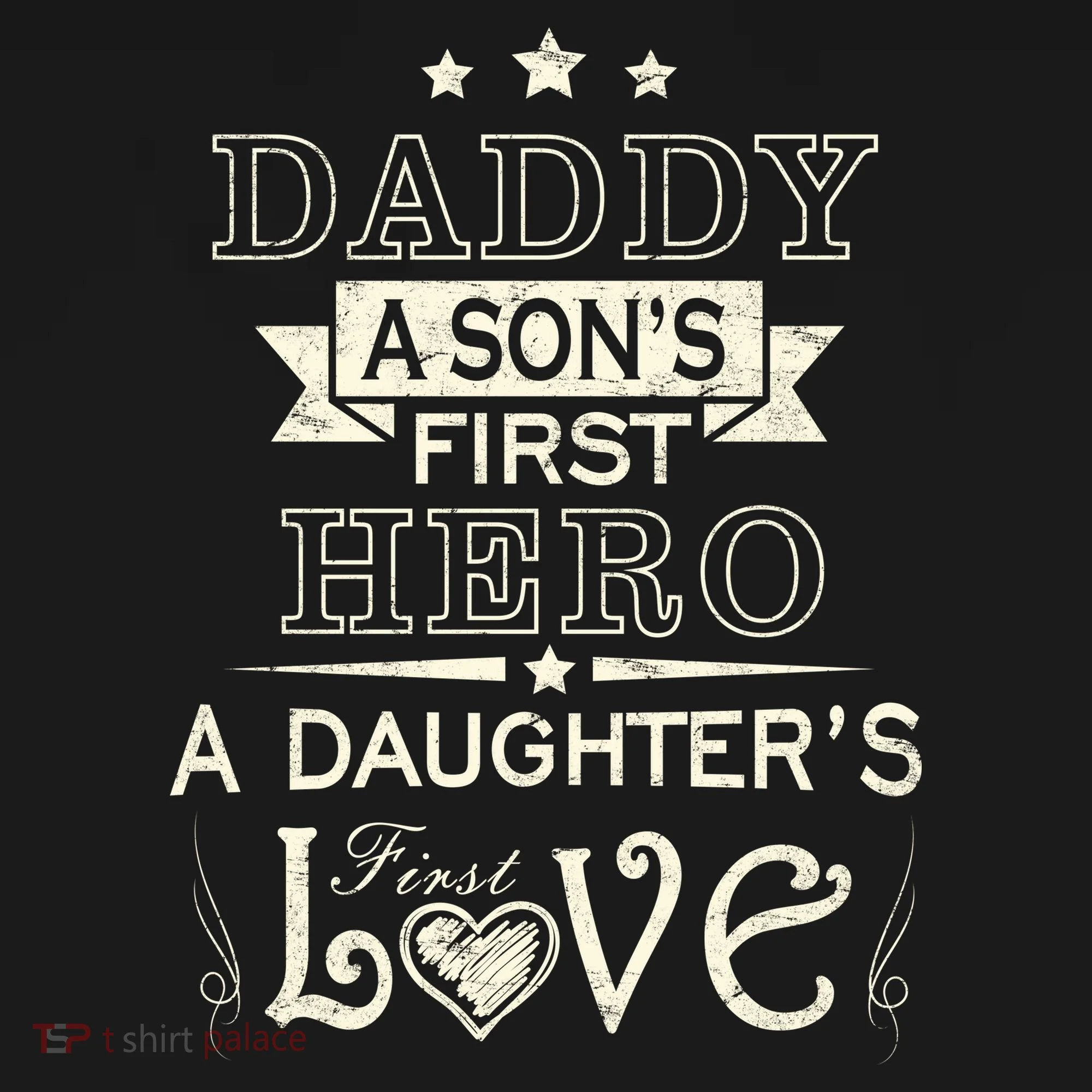 Daddy A Son's First Hero Daughters First Love Doggie Tank