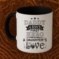Daddy A Son's First Hero Daughters First Love Coffee Mug thumb 2