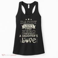 Daddy A Son's First Hero Daughters First Love Women's Tank Top thumb 0