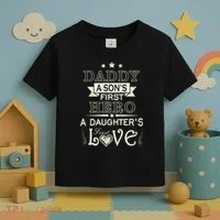 Daddy A Son's First Hero Daughters First Love Toddler T-Shirt thumb 3