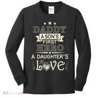 Daddy A Son's First Hero Daughters First Love Kids Long Sleeve Shirt thumb 0