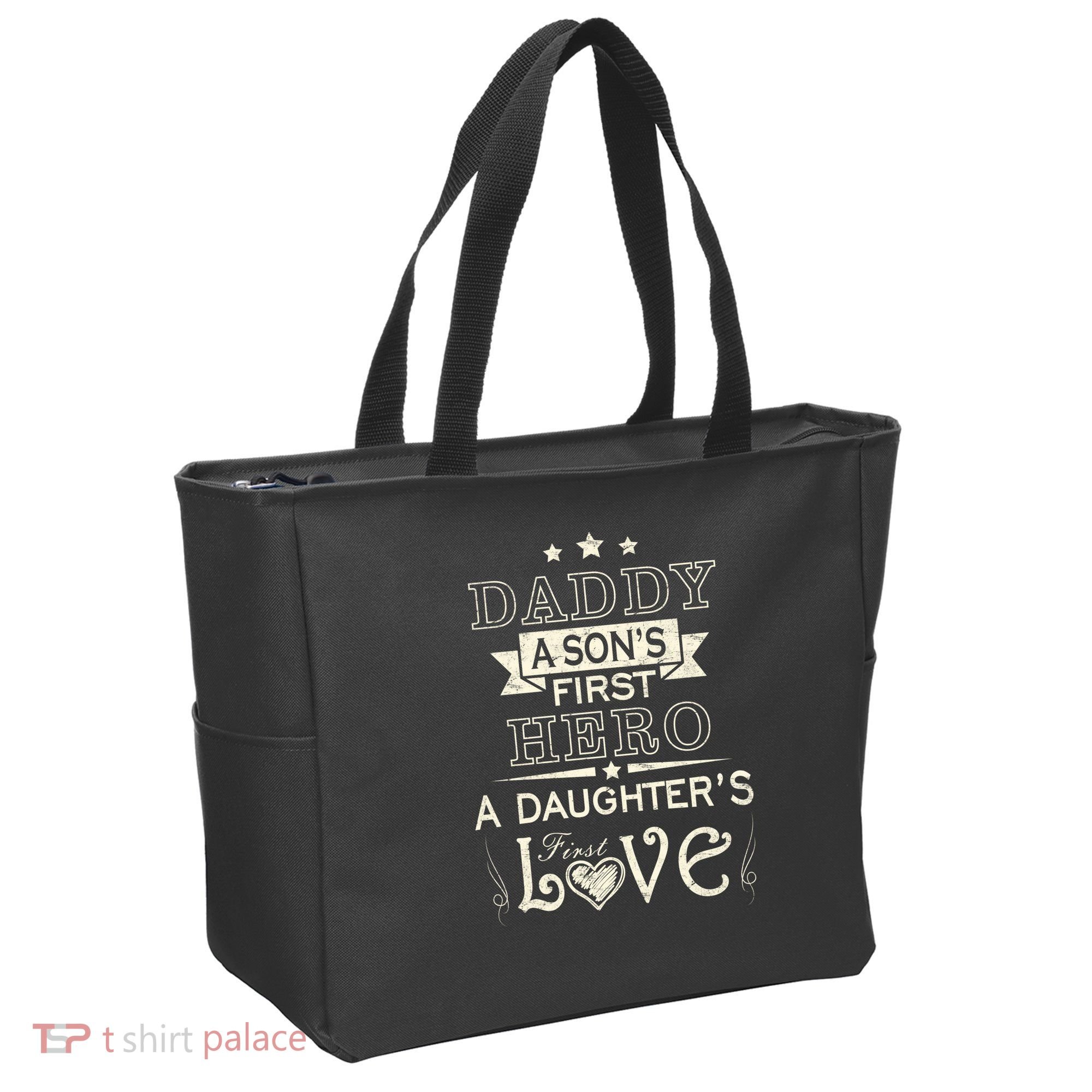 Daddy A Son's First Hero Daughters First Love Tote Bag