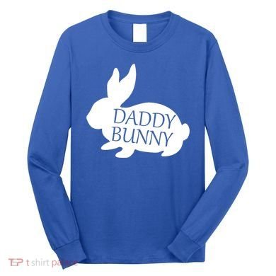 Daddy Bunny Long Sleeve Shirt