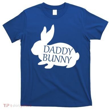 Daddy Bunny T-Shirt