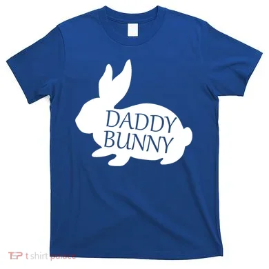 Daddy Bunny T-Shirt